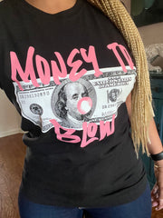 Money To Blow T-Shirt